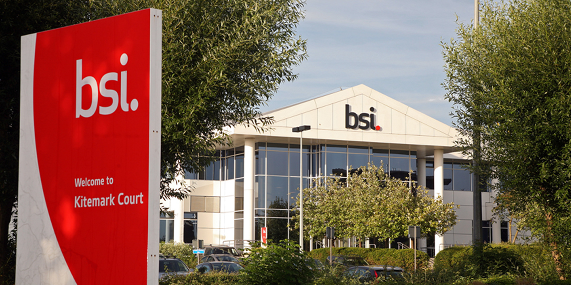 About ‘BSI accreditation’ and why it matters to you…